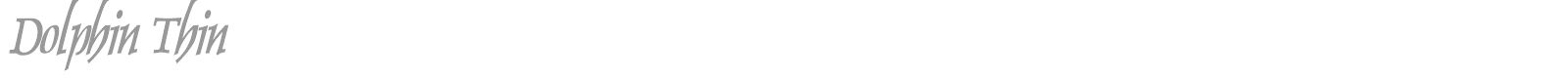 Dolphin Thin font preview